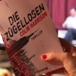 Die Zügellosen von Colin Harrison