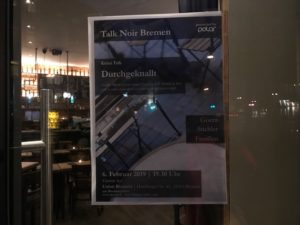 Talk Noir Bremen Veranstaltungsplakat 6. Februar 2019