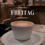 Cappuccino Freitag