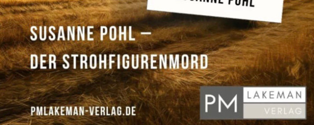 Die lange Entstehungsgeschichte meines Kurzkrimis „Der Strohfigurenmord“